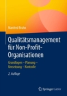 Qualitatsmanagement fur Non-Profit-Organisationen : Grundlagen - Planung - Umsetzung - Kontrolle - eBook