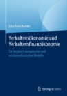 Verhaltensokonomie und Verhaltensfinanzokonomie : Ein Vergleich europaischer und nordamerikanischer Modelle - eBook