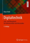 Digitaltechnik : Lehr- und Ubungsbuch fur Elektrotechniker und Informatiker - eBook