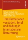 Transformationen von Arbeit, Beruf und Bildung in internationaler Betrachtung - eBook