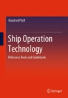 Ship Operation Technology : Reference Book and Guidebook - eBook