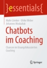 Chatbots im Coaching : Chancen im losungs-fokussierten Coaching - eBook