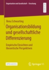 Organisationsbildung und gesellschaftliche Differenzierung : Empirische Einsichten und theoretische Perspektiven - eBook