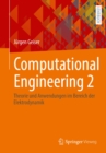 Computational Engineering 2 : Theorie und Anwendungen im Bereich der Elektrodynamik - eBook