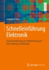 Schnelleinfuhrung Elektronik : Zusammenfassung zur Vorbereitung auf eine Prufung in Elektronik - eBook