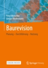 Baurevision : Planung - Durchfuhrung - Nutzung - eBook