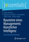 Bausteine eines Managements Kunstlicher Intelligenz : Eine Standortbestimmung - eBook