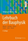 Lehrbuch der Bauphysik : Warme - Feuchte - Klima - Schall - Licht - Brand - eBook