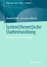 System[theoret]ische Stadtentwicklung : Der Potsdamer Leitsternansatz - eBook
