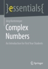 Complex Numbers : An Introduction for First Year Students - eBook