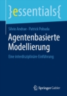 Agentenbasierte Modellierung : Eine interdisziplinare Einfuhrung - eBook