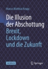 Die Illusion der Abschottung : Brexit, Lockdown und die Zukunft - eBook