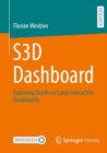 S3D Dashboard : Exploring Depth on Large Interactive Dashboards - eBook