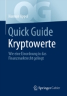Quick Guide Kryptowerte : Wie eine Einordnung in das Finanzmarktrecht gelingt - eBook