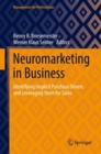 Neuromarketing in Business : Identifying Implicit Purchase Drivers and Leveraging them for Sales - eBook