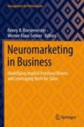 Neuromarketing in Business : Identifying Implicit Purchase Drivers and Leveraging them for Sales - Book