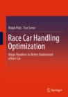 Race Car Handling Optimization : Magic Numbers to Better Understand  a Race Car - eBook