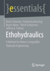 Ethohydraulics : A Method for Nature-Compatible Hydraulic Engineering - eBook