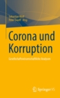 Corona und Korruption : Gesellschaftswissenschaftliche Analysen - eBook