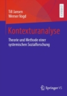 Kontexturanalyse : Theorie und Methode einer systemischen Sozialforschung - eBook