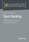 Open Banking : Repositioning of European Financial Institutions - eBook