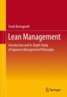Lean Management : Introduction and In-Depth Study of Japanese Management Philosophy - Book