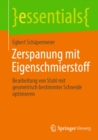 Zerspanung mit Eigenschmierstoff : Bearbeitung von Stahl mit geometrisch bestimmter Schneide optimieren - eBook