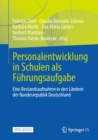 Personalentwicklung in Schulen als Fuhrungsaufgabe : Eine Bestandsaufnahme in den Landern der Bundesrepublik Deutschland - eBook