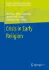 Crisis in Early Religion - Book