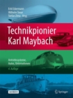 Technikpionier Karl Maybach : Antriebssysteme, Autos, Unternehmen - eBook