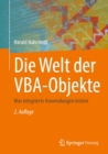 Die Welt der VBA-Objekte : Was integrierte Anwendungen leisten - eBook