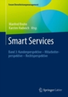 Smart Services : Band 3: Kundenperspektive - Mitarbeiterperspektive - Rechtsperspektive - eBook