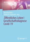 ‚Offentliches Leben': Gesellschaftsdiagnose Covid-19 - eBook