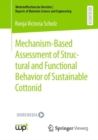 Mechanism-Based Assessment of Structural and Functional Behavior of Sustainable Cottonid - Book