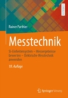 Messtechnik : SI-Einheitensystem - Messergebnisse bewerten - Elektrische Messtechnik anwenden - eBook