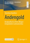 Andengold : Bergbaufluch in (Post-)Burgerkriegslandern Lateinamerikas - eBook