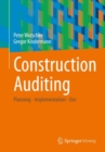 Construction Auditing : Planning - Implementation - Use - Book