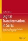 Digital Transformation in Sales : How to Turn a Buzzword into Real Sales Practice - A 21-Step Guide - Book