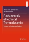 Fundamentals of Technical Thermodynamics : Textbook for Engineering Students - Book