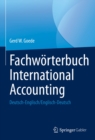 Fachworterbuch International Accounting : Deutsch-Englisch/Englisch-Deutsch - eBook
