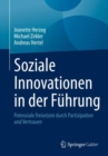 Soziale Innovationen in der Fuhrung : Potenziale freisetzen durch Partizipation und Vertrauen - eBook