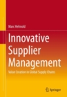 Innovative Supplier Management : Value Creation in Global Supply Chains - eBook