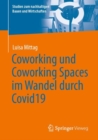 Coworking und Coworking Spaces im Wandel durch Covid19 - eBook