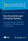 Neue Herausforderungen im Employer Branding : Wie Digitalisierung und Homeoffice den Aufbau von Arbeitgebermarken verandert haben - eBook