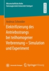 Elektrifizierung des Antriebsstrangs bei teilhomogener Verbrennung - Simulation und Experiment - eBook