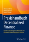 Praxishandbuch Decentralized Finance : Von der Einrichtung eines Wallets bis zur effizienten Absicherung gegen Inflation - eBook