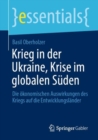 Krieg in der Ukraine, Krise im globalen Suden : Die okonomischen Auswirkungen des Kriegs auf die Entwicklungslander - eBook