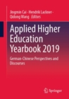 Applied Higher Education Yearbook 2019 : German-Chinese Perspectives and Discourses - Book
