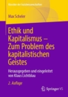 Ethik und Kapitalismus - Zum Problem des kapitalistischen Geistes : Herausgegeben und eingeleitet von Klaus Lichtblau - eBook