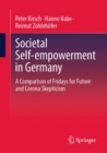 Societal Self-empowerment in Germany : A Comparison of Fridays for Future and Corona Skepticism - eBook